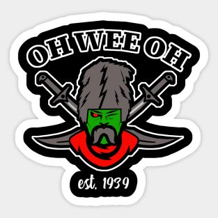 Oh Wee Oh Sticker